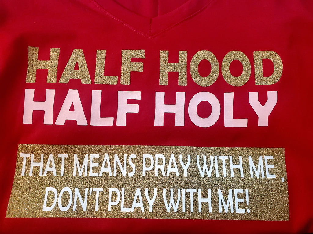 HALF HOOD HALF HOLY TEE