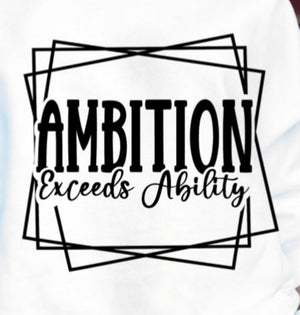 Ambition Tee