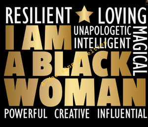 I AM A BLACK WOMAN